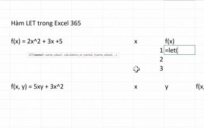 Thủ Thuật Sử Dụng Hàm LET Trong Excel 365