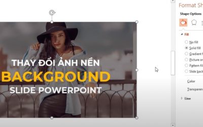 Hướng dẫn thay đổi hình nền Powerpoint