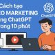 Cách Tạo Video Marketing Bằng ChatGPT Trong 10 Phút – Đơn Giản Không Ngờ! 5
