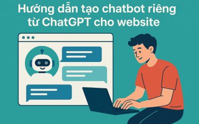 Hướng dẫn tạo chatbot riêng từ ChatGPT cho website