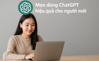 Mẹo dùng ChatGPT hiệu quả cho người mới