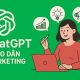 ChatGPT cho dân marketing – Ứng dụng thực tế và tips 15