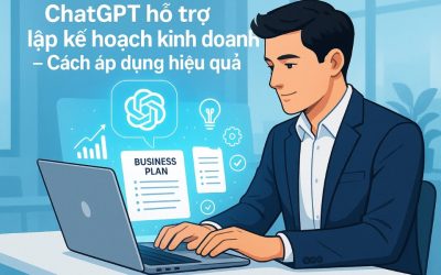 ChatGPT hỗ trợ lập kế hoạch kinh doanh – Cách áp dụng hiệu quả