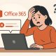 Hướng Dẫn Khi Không Cài Được Office 365 – Đừng Hoang Mang, Có Cách Hết! 9