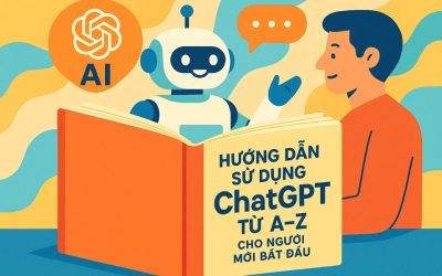 Hướng dẫn sử dụng ChatGPT từ A–Z cho người mới bắt đầu