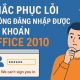 Hướng Dẫn Khắc Phục Lỗi Không Đăng Nhập Được Tài Khoản Office 2010 4