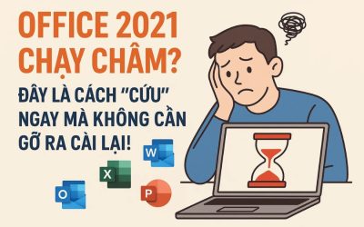 Office 2021 Chạy Chậm? Đây Là Cách “Cứu” Ngay Mà Không Cần Gỡ Ra Cài Lại!