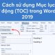 Cách sử dụng Mục lục tự động TOC trong Word 2019