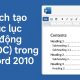 Cách tạo Mục lục tự động (TOC) trong Word 2010 – hướng dẫn dễ hiểu, tự nhiên như người thật chỉ nhau 27