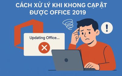Blog 4 Cách xử lý khi không cập nhật được Office 2019