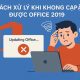 Cách xử lý khi không cập nhật được Office 2019 1