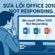 Sửa lỗi “Microsoft Office 2010 Not Responding”: 32