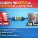 Cách Kết Nối ODBC Với SQL Server Trong Access 2016 (Hướng Dẫn Chi Tiết Từng Bước) 22