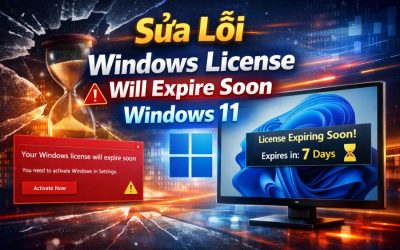 Sửa Lỗi Windows License Will Expire Soon Windows 11