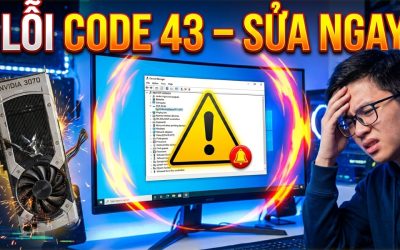 Sửa lỗi Device Manager code 43 Windows 10